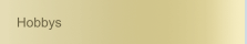 Hobbys